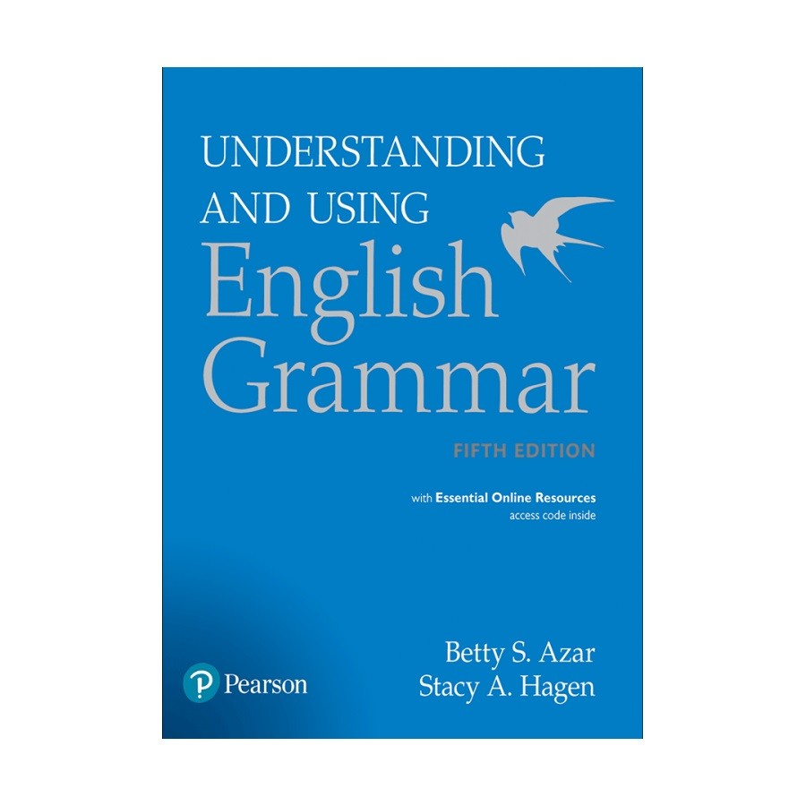 Understanding And Using English Grammar Fifth Edition Betty S. Azar آندرستندینگ اند یوزینگ انگلیش گرامر ویرایش پنجم بتی آذر