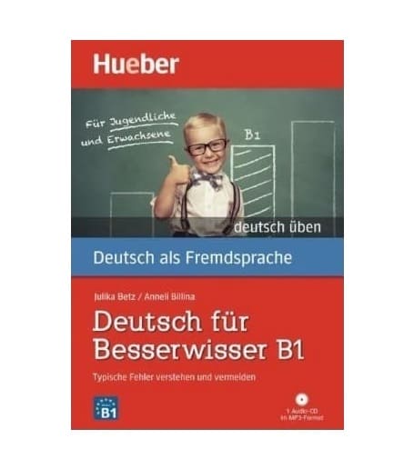 Deutsch für Besserwisser B1