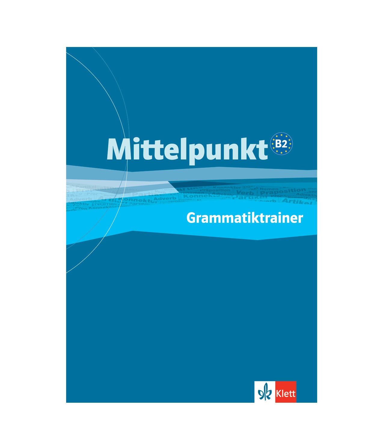 Mittelpunkt Grammatiktrainer B2
