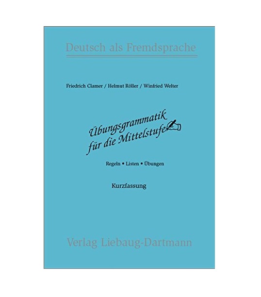 Ubungsgrammatik fur die Mittelstufe Kurzfassung Dartmann