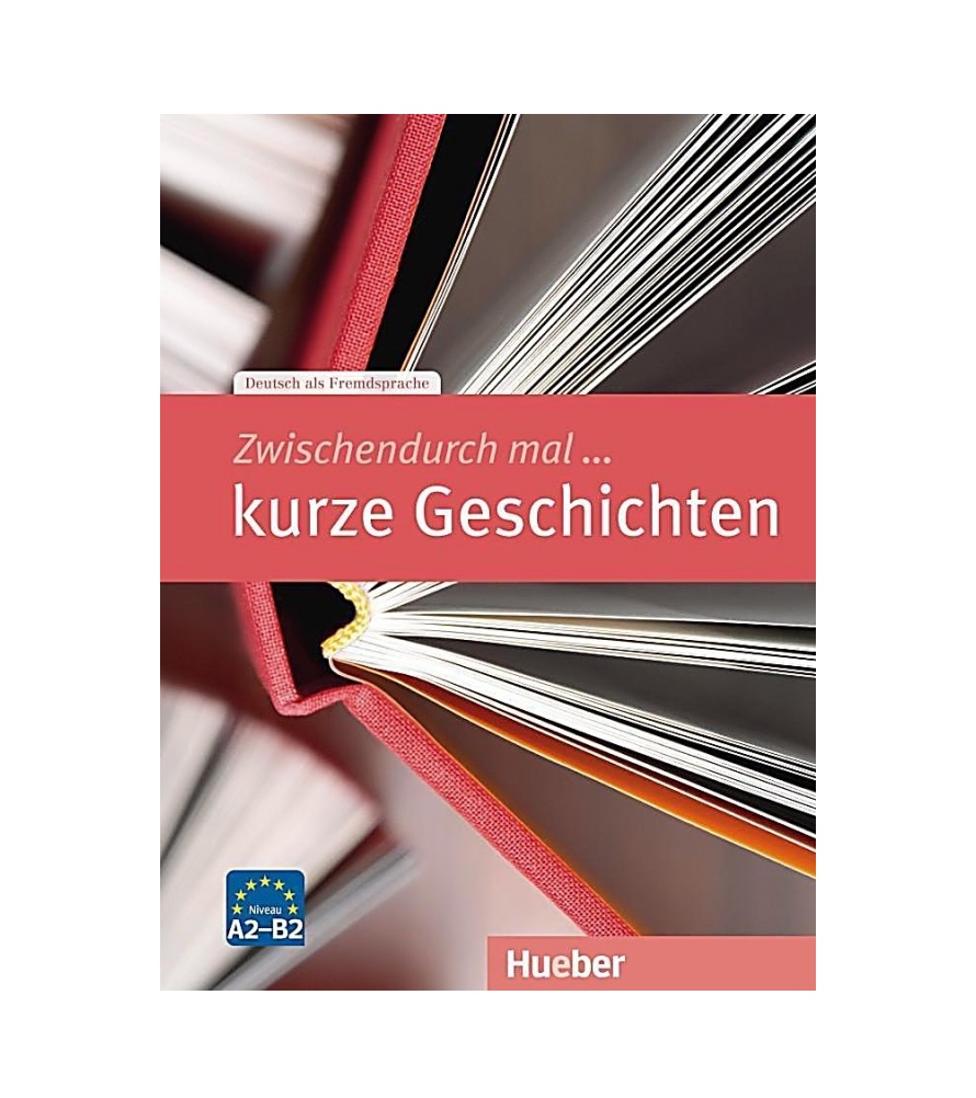 Zwischendurch mal… kurze Geschichten A2/B2