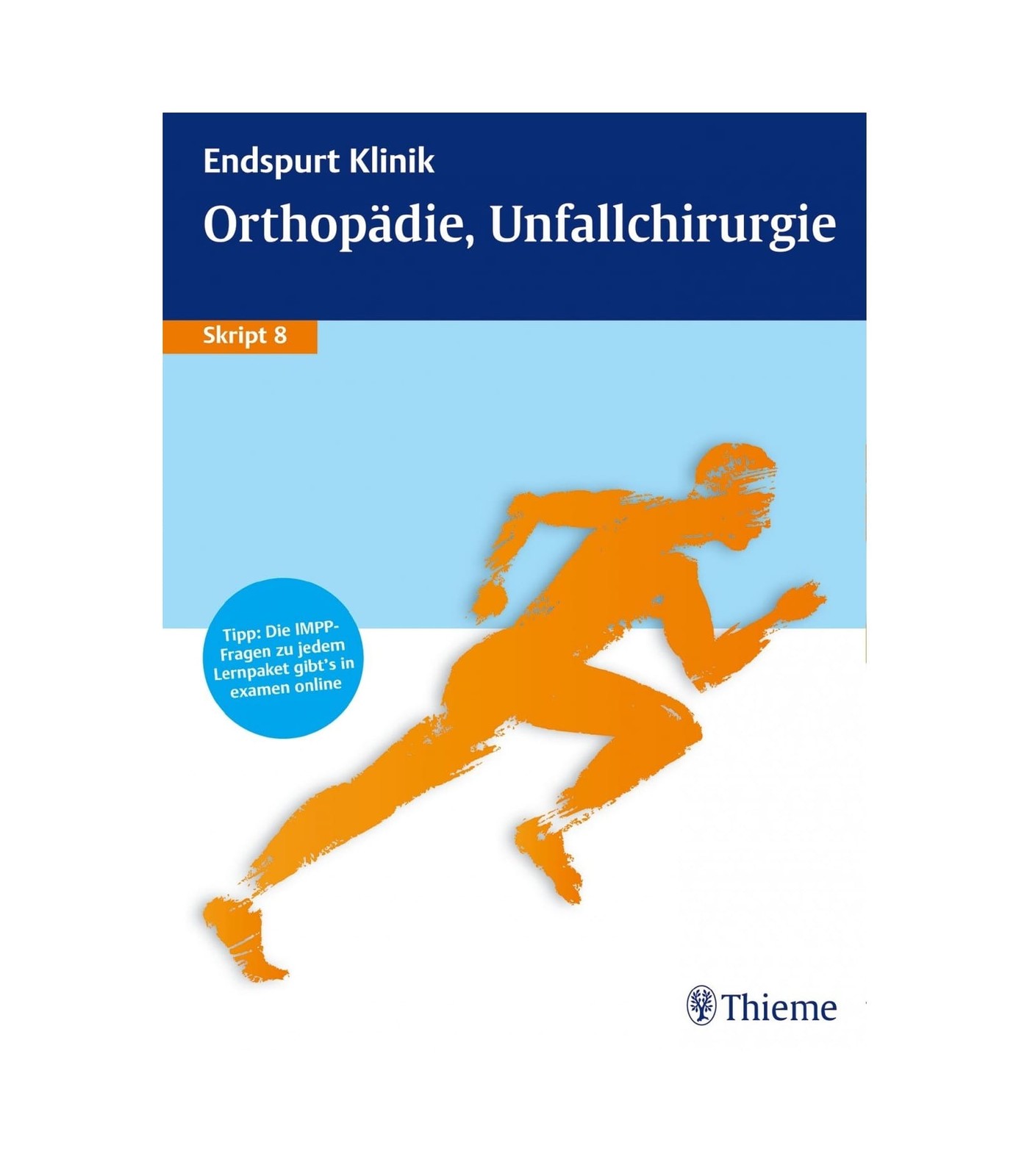 Endspurt Klinik Orthopadie Unfallchirurgie Skript 8