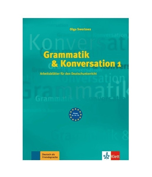 Grammatik & Konversation 1