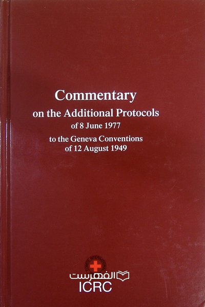 Commentary on the Additional Protocols of 8 June 1977