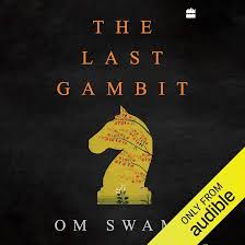 The Last Gambit