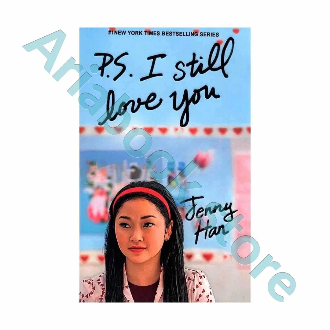 P S I Still Love You – To All the Boys I’ve Loved Before 2