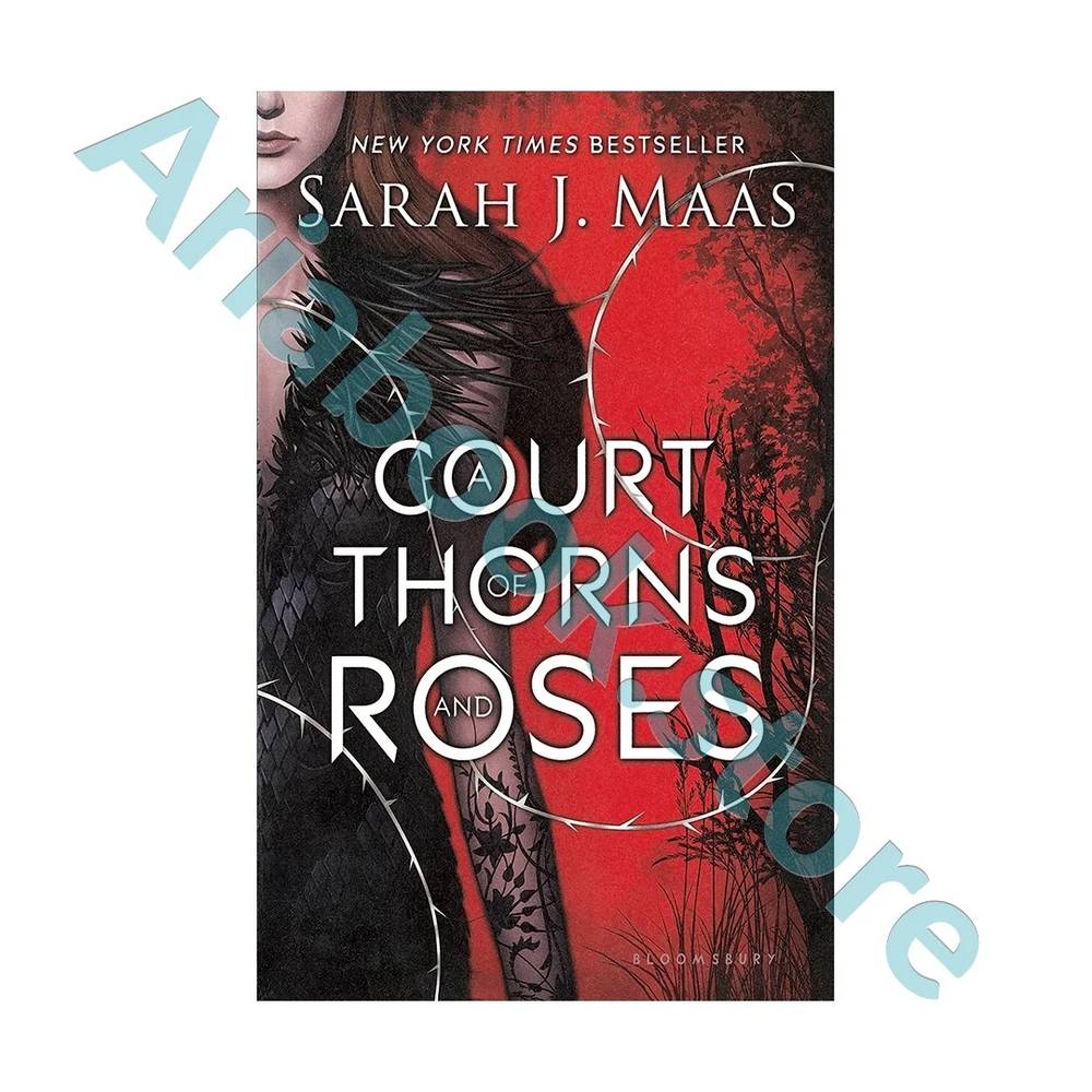 A Court of Thorns and Roses – A Court of Thorns and Roses 1