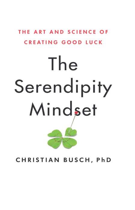 The Serendipity Mindset