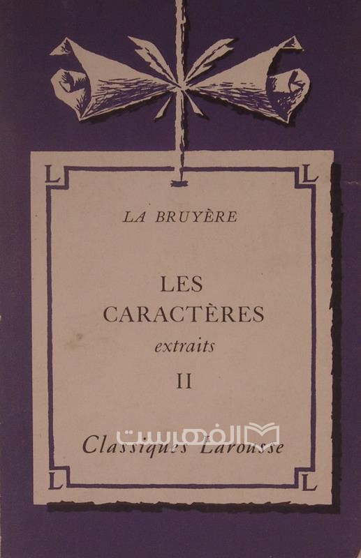 LES CARACTERES extraits II