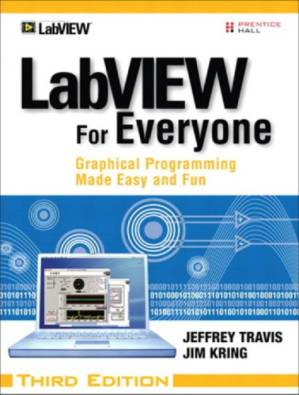 دانلود کتاب Labview for Everyone: Graphical Programming Made Easy and Fun