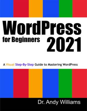 دانلود کتاب WordPress for Beginners 2021: A Visual Step-by-Step Guide to Mastering WordPress