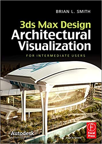 دانلود کتاب Ds Max Design Architectural Visualization. For Intermediate Users, 2012