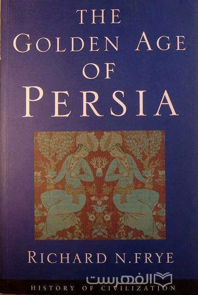 THE GOLDEN AGE OF PERSIA