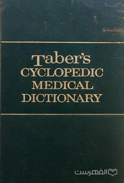 Taber’s Cyclopedia Medical Dictionary