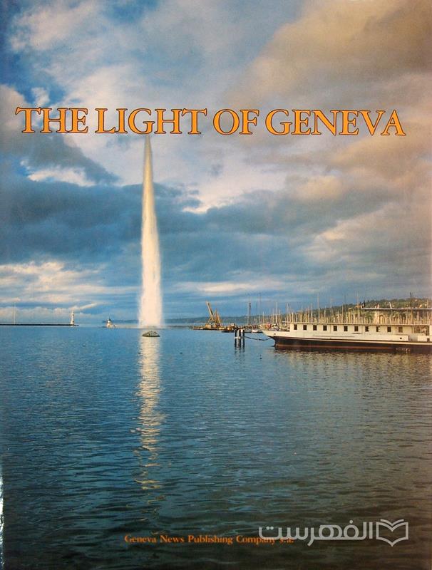 THE LIGHT OF GENEVA