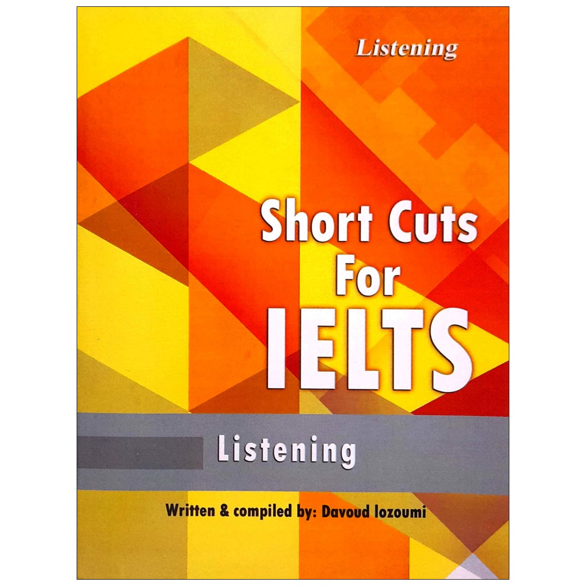 Short Cuts For IELTS Listening
