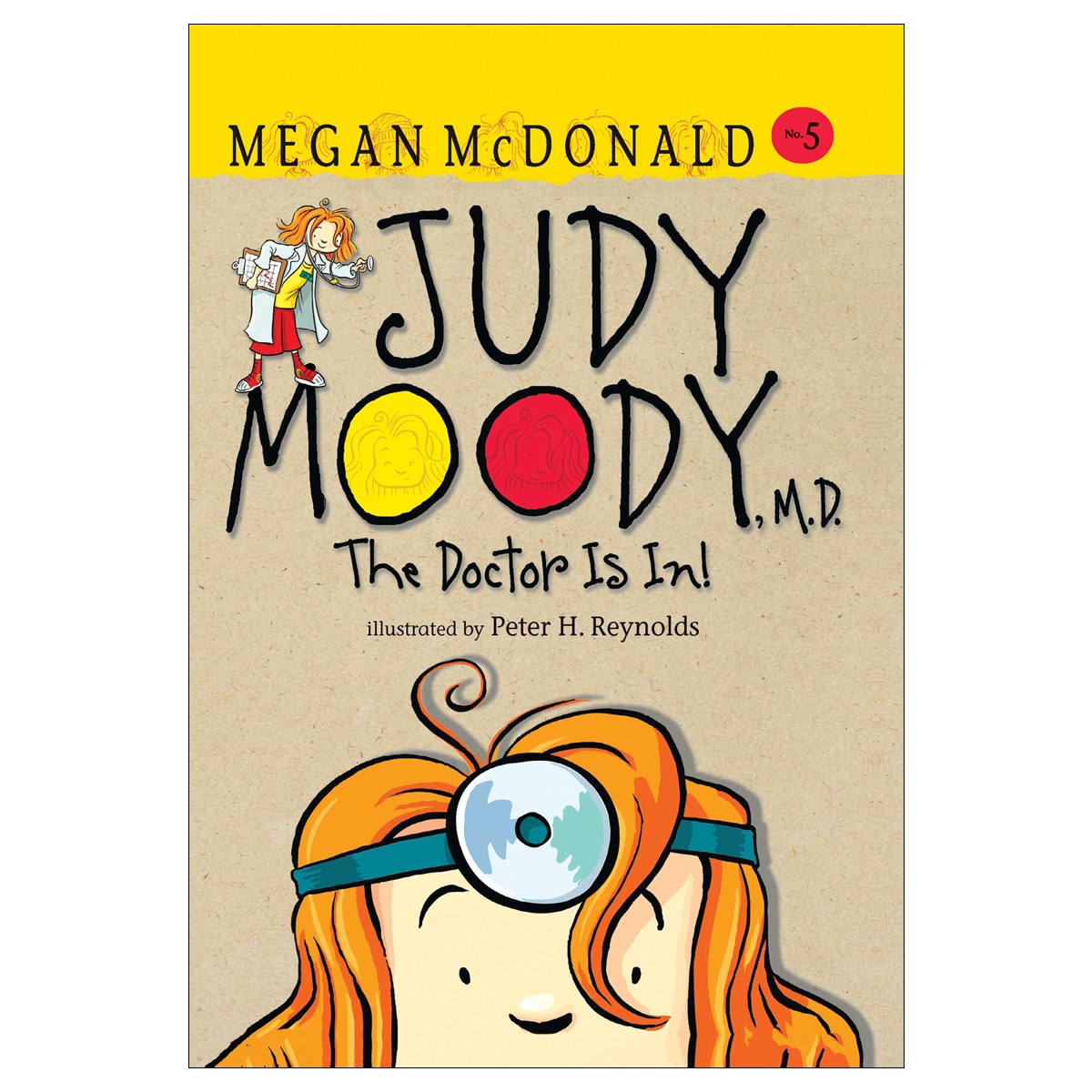 5 !Judy Moody M.D. The Doctor is in