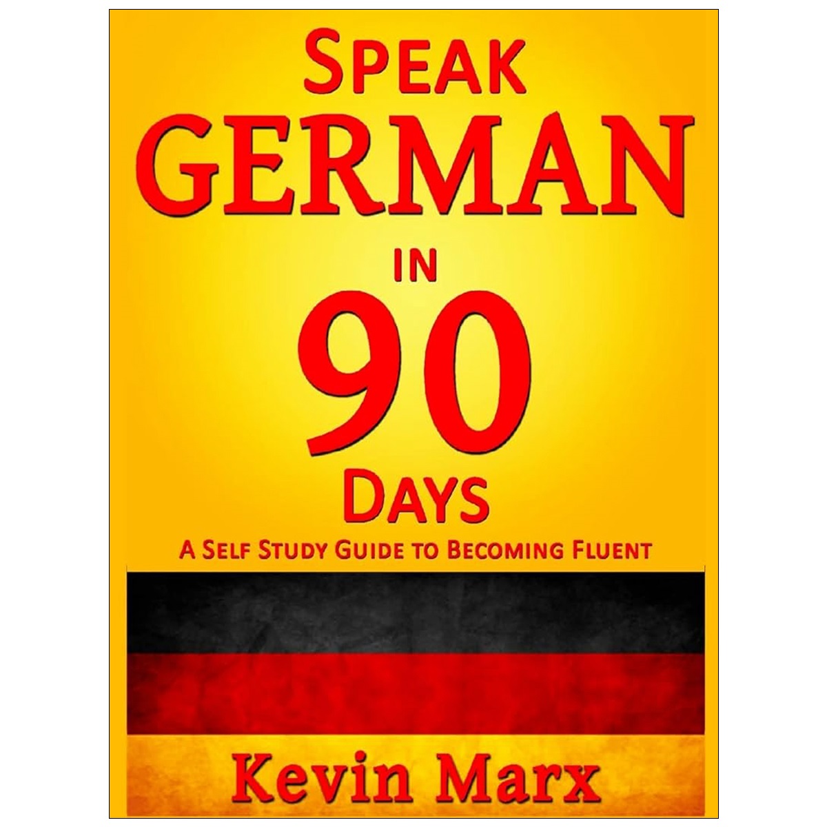 Speak German in 90 Days