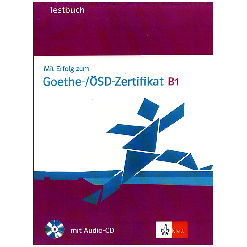 Goethe OSD Zertfikat B1 testbuch_mit erfolg