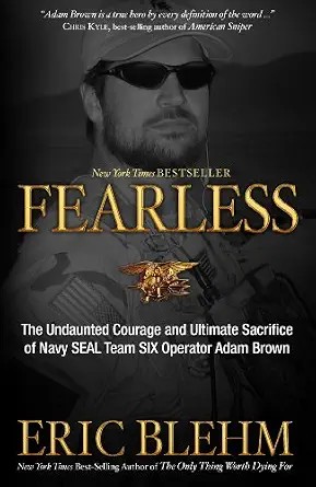 دانلود نسخه کامل کتاب زبان اصلی Fearless: The Undaunted Courage and Ultimate Sacrifice of Navy SEAL Team SIX Operator Adam Brown