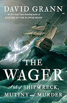 دانلود نسخه کامل کتاب زبان اصلی The Wager: A Tale of Shipwreck, Mutiny and Murder