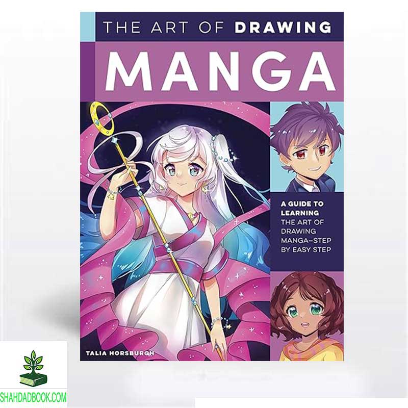 THE ART OF DRAWING MANGA