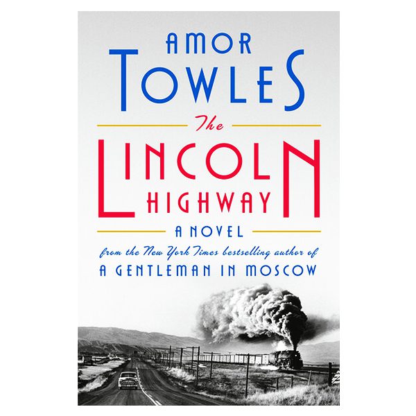 The Lincoln Highway | انتشارات دنیای زبان | خرید کتاب زبان انگلیسی، آلمانی، فرانسه، رمان زبان اصلی ۱۴۰۵