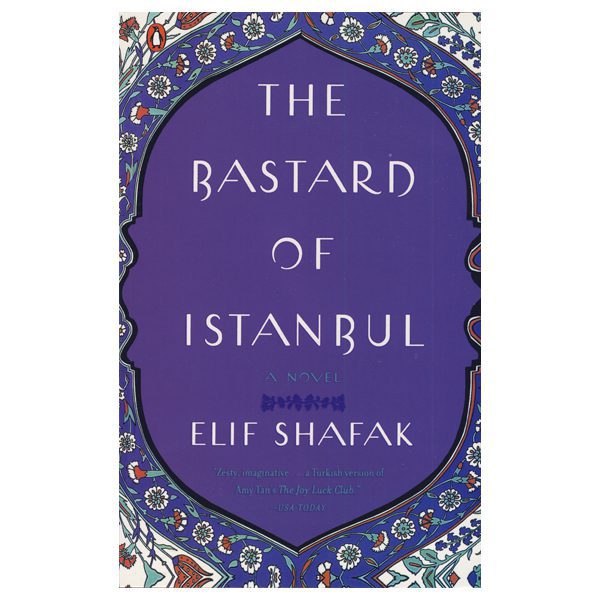 The Bastard Of Istanbul | انتشارات دنیای زبان | خرید کتاب زبان انگلیسی، آلمانی، فرانسه، رمان زبان اصلی ۱۴۰۵