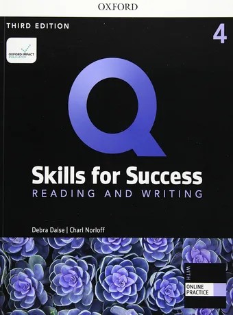 Q Skills for Success Reading and Writing 4 3rd Edition