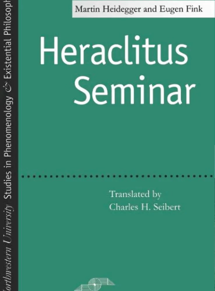 کتاب Heraclitus Seminar, 1966-67 نسخه انگلیسی PDF | مارتین هایدگر