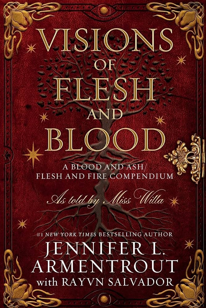 کتاب Visions of Flesh and Blood (چشم‌اندازهایی از گوشت و خون) اثر جنیفر ال. آرمنتراوت | مجموعه Blood and Ash | نسخه PDF انگلیسی