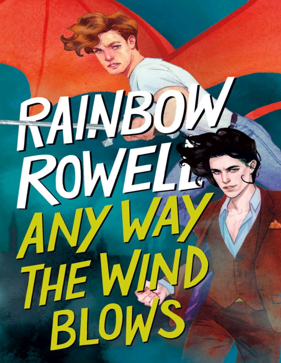 کتاب Any Way the Wind Blows (هر طور که باد می‌وزد) اثر رینبو راول | نسخه PDF انگلیسی