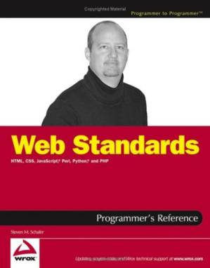 دانلود کتاب Web Standards Programmer’s Reference : HTML, CSS, JavaScript, Perl, Python, and PHP