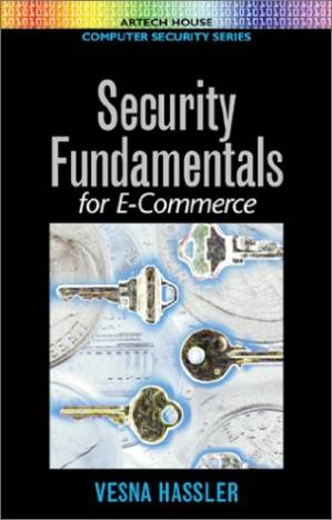 دانلود کتاب Security Fundamentals for E-Commerce (Artech House Computer Security Series)