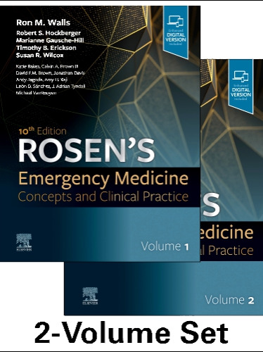 Rosen's Emergency Medicine: Concepts and Clinical Practice 2023