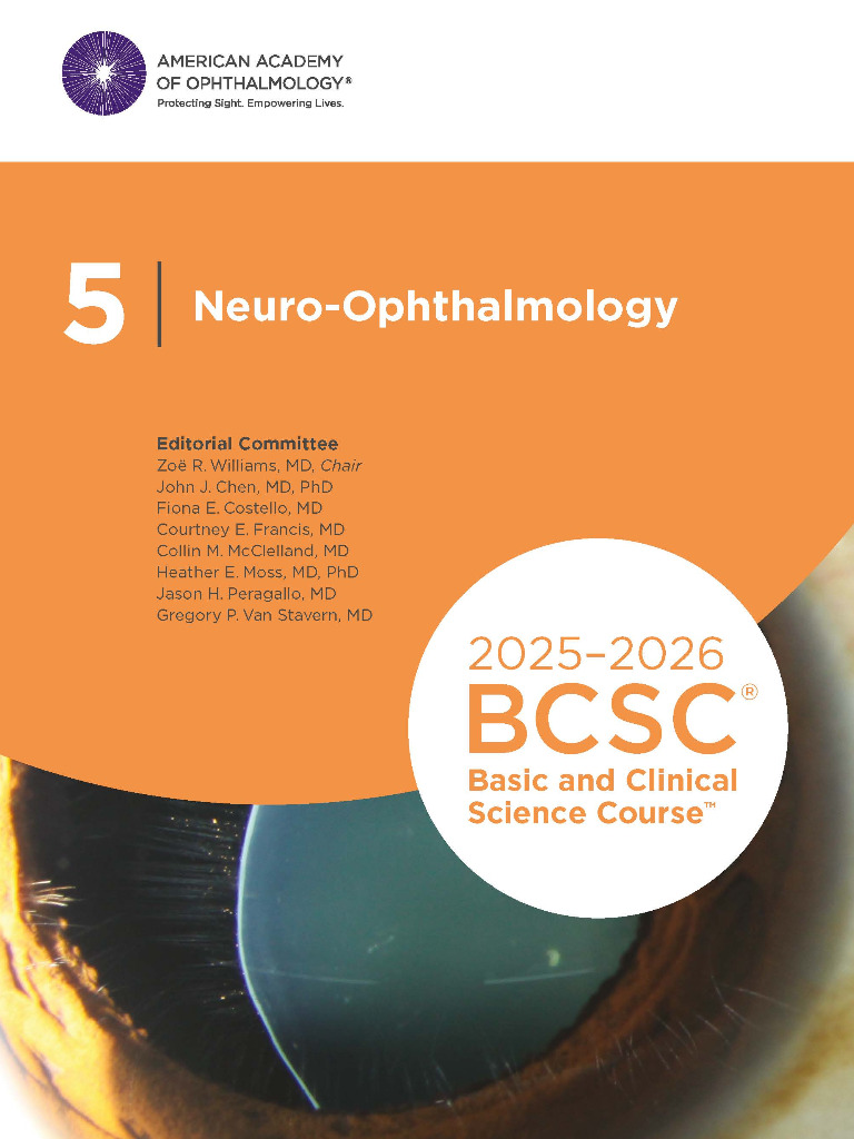 2025-2026 Basic and Clinical Science Course, Section 05: Neuro-Ophthalmology