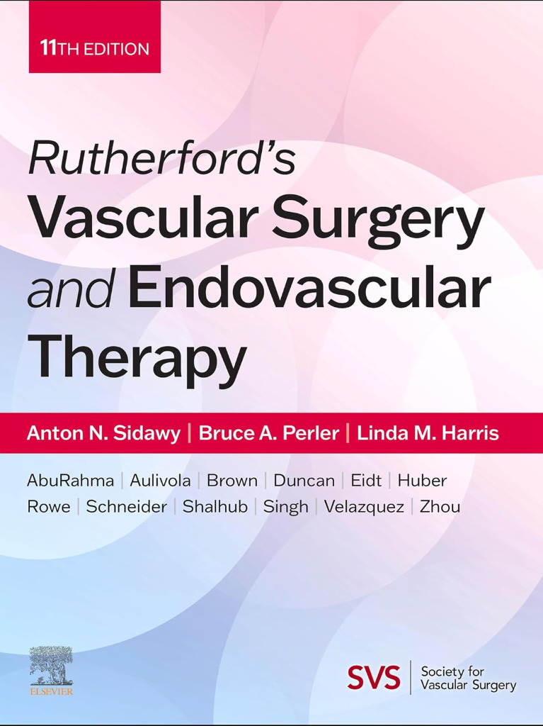 Rutherford's Vascular Surgery and Endovascular Therapy 11th 2027