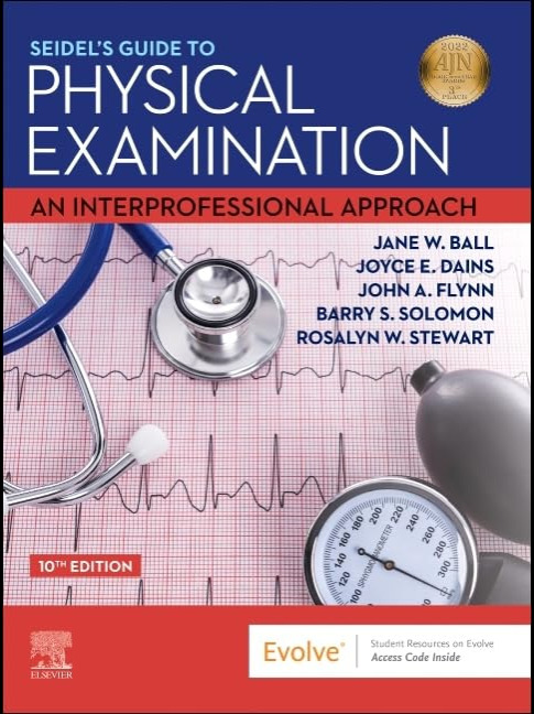 Seidel's Guide to Physical Examination: An Interprofessional Approach 2023