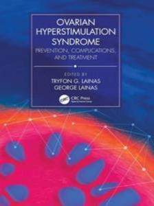 Ovarian Hyperstimulation Syndrome: Prevention, Complications, and Treatment 2025 1st Edition
