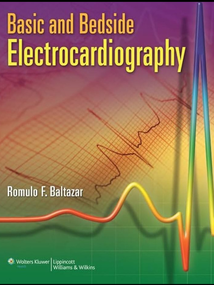 Baltazar Basic and Bedside Electrocardiography 2009