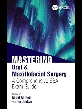 Mastering Oral & Maxillofacial Surgery 1st Edition