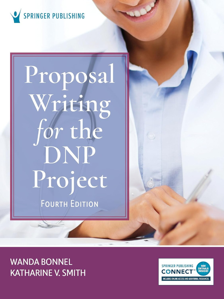 Proposal Writing for the DNP Project Fourth Edition, New
