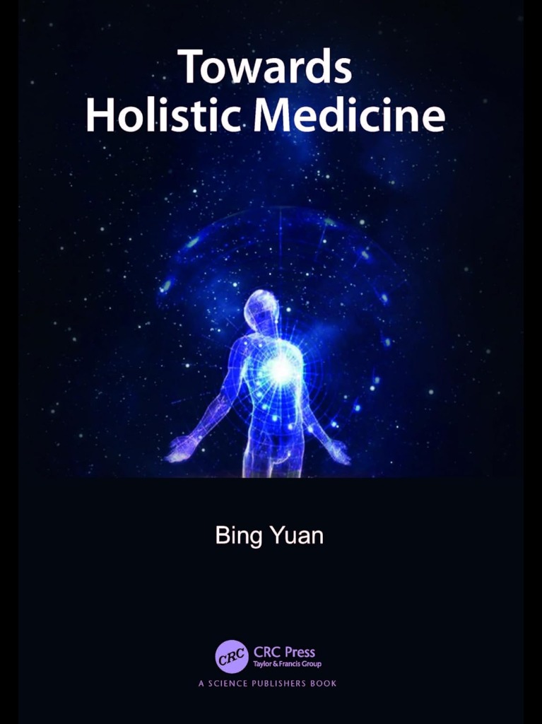 Towards Holistic Medicine 2024 1st Edition