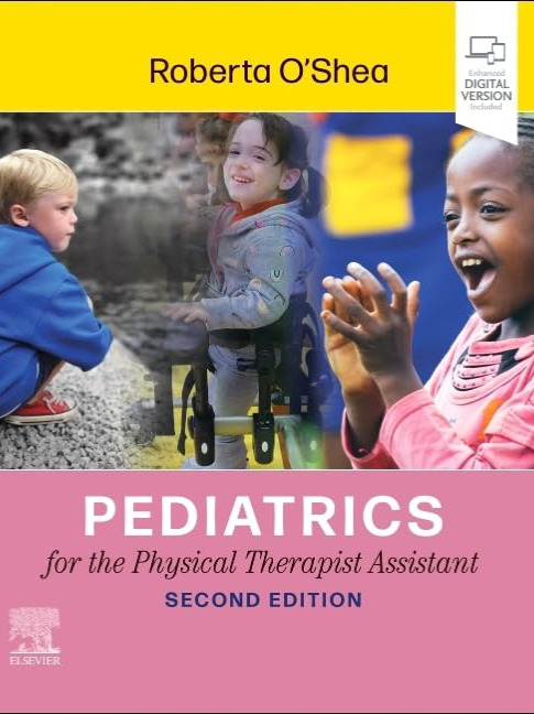 Pediatrics for the Physical Therapist Assistant Paperback 2024