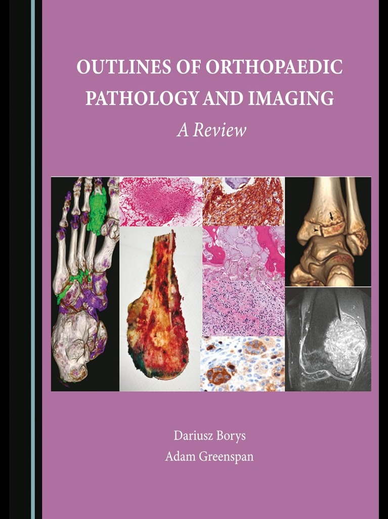Outlines of Orthopaedic Pathology and Imaging: A Review 2023 1st Edition