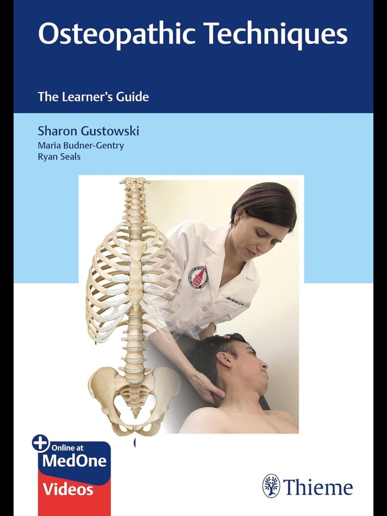 Osteopathic Techniques: The Learner's Guide 2018 Illustrated Edition