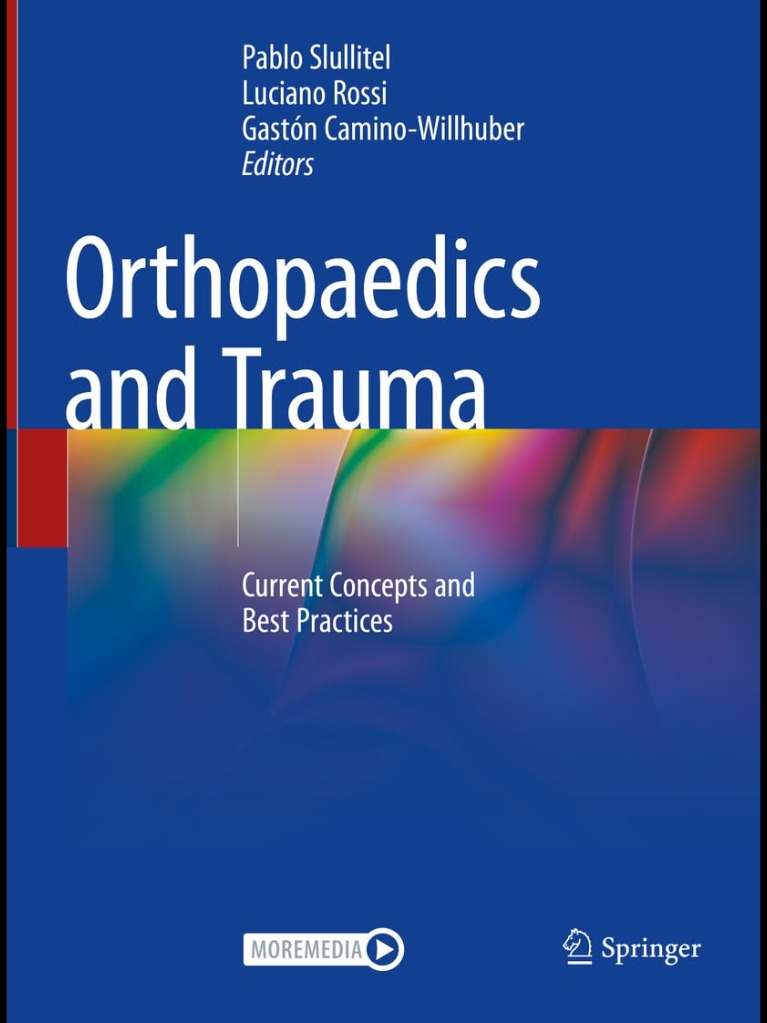 Orthopaedics and Trauma: Current Concepts and Best Practices 2024th Edition