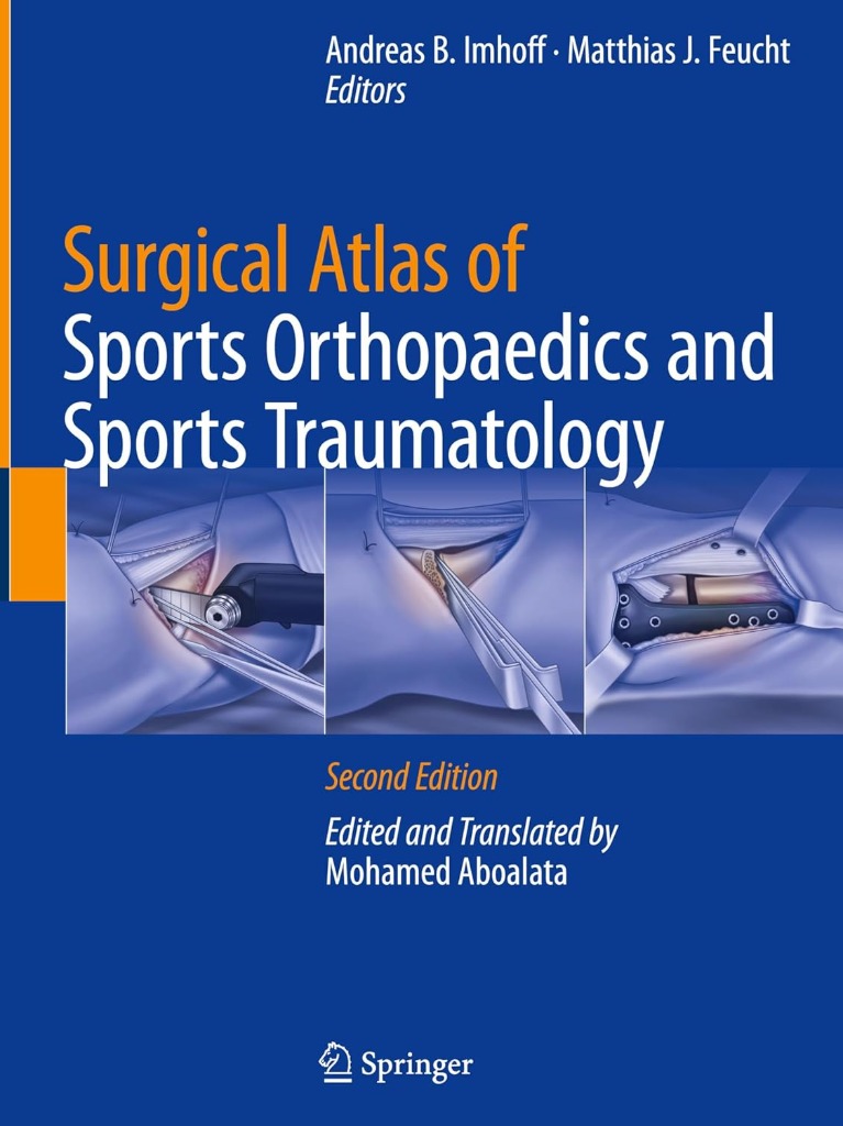 Surgical Atlas of Sports Orthopaedics and Sports Traumatology Second Edition 2024
