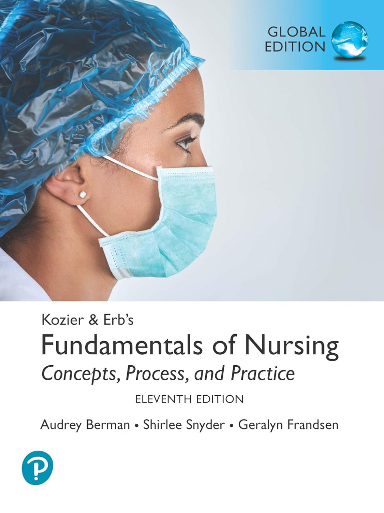 Kozier & Erb's Fundamentals of Nursing, Global Edition 11th Edition