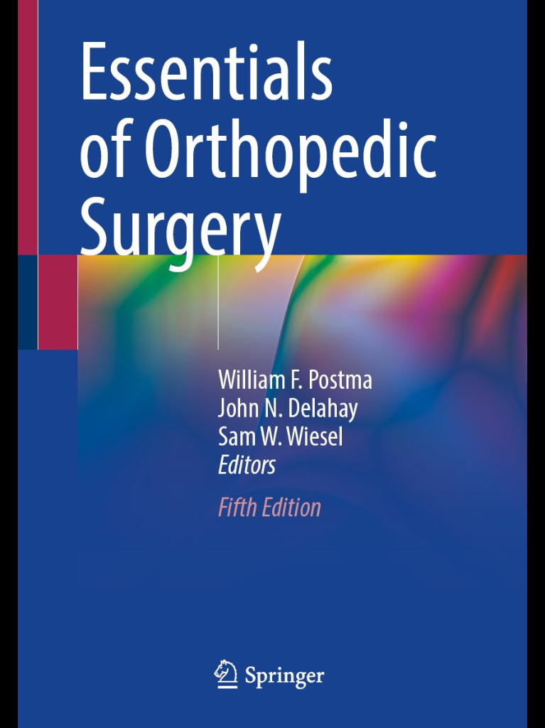 Essentials of Orthopedic Surgery Fifth Edition 2024